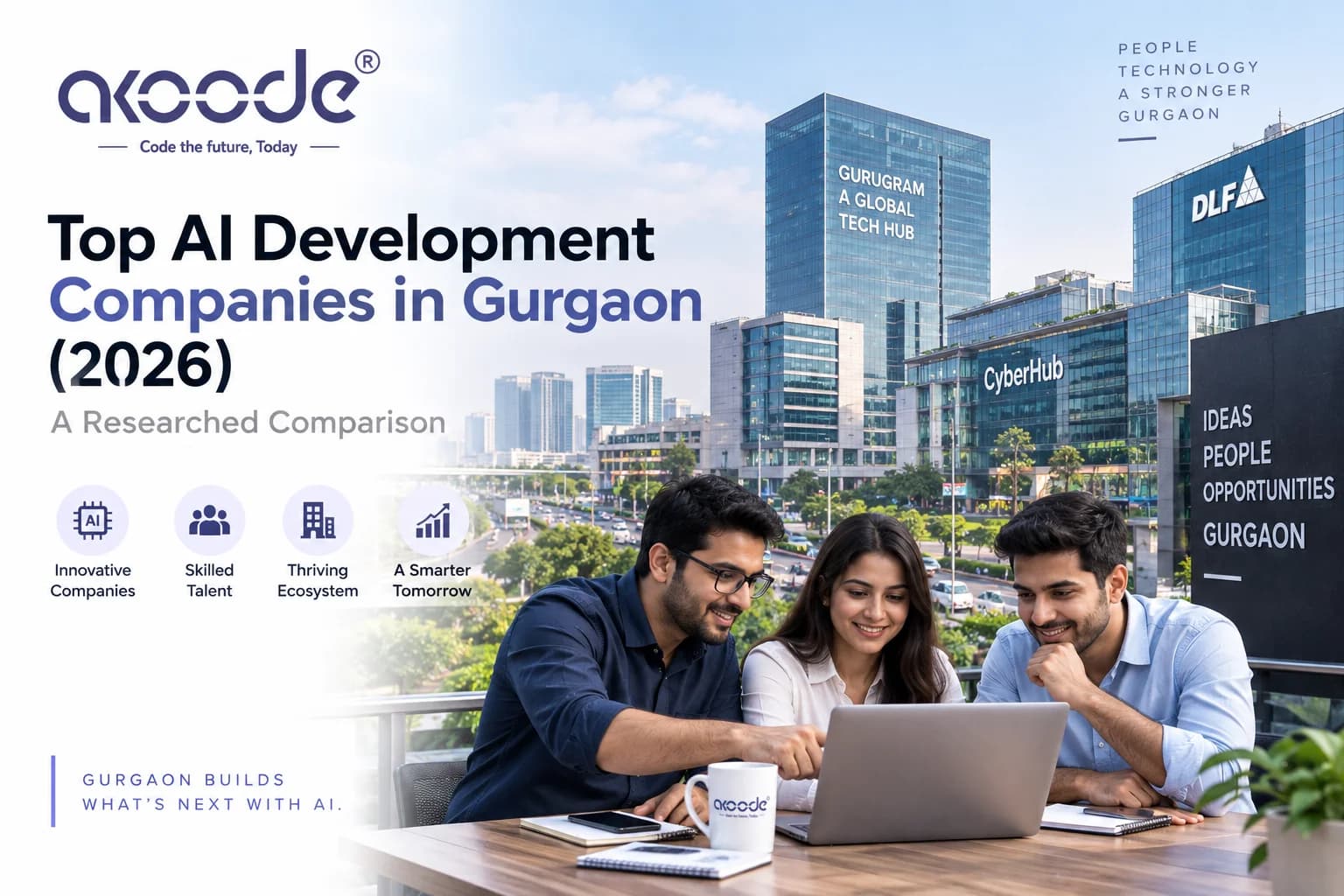 Top AI Development Companies in Gurgaon (2026): A Researched Comparison